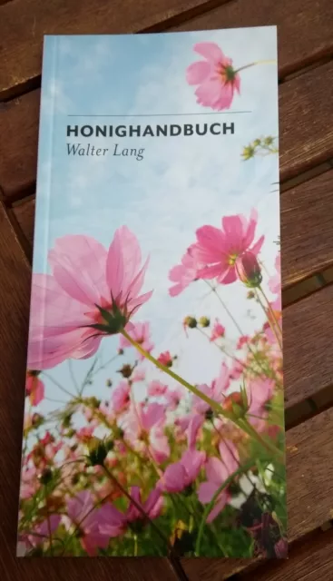 Honig Handbuch Buch von WALTER LANG Honig Imker Fans 2. Auflage 2015 neu