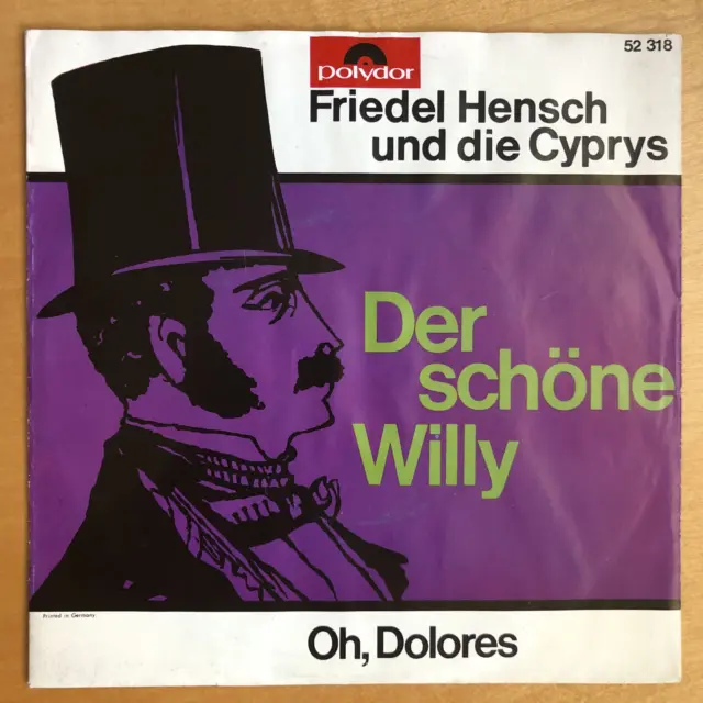 FRIEDEL HENSCH : Der schöne Willy / Oh Dolores  - Polydor 52318 , D 1964 - EX