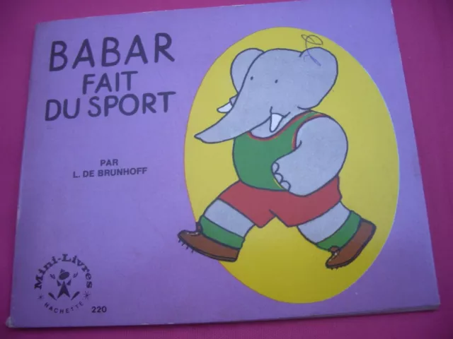 BABAR fait du sport- mini livre Vintage éd.Hachette style Gautier Languereau TBE