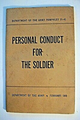 Personal Conduct for the Soldier 1949 US Department of the Army Pamphlet 21-41.