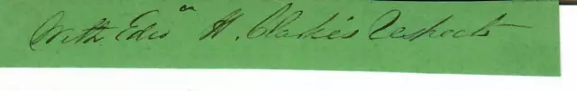 RARE! "Otologist" Edward Hammond Clarke Clipped Signature