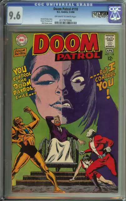 Doom Patrol #118 Cgc 9.6 Ow/Wh Pages // Bob Brown Cover 1968