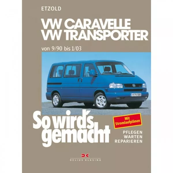 VW Multivan Bus T4 Typ 70/7D 09.1990-01.2003 So wirds gemacht Reparaturhandbuch