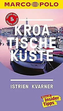 MARCO POLO Reiseführer Kroatische Küste Istrien, Kv... | Buch | Zustand sehr gut