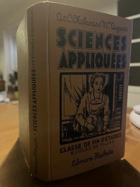 SCIENCES APPLIQUÉES - Classe de fin d' Etudes - Ecole de Filles - 1949 ...