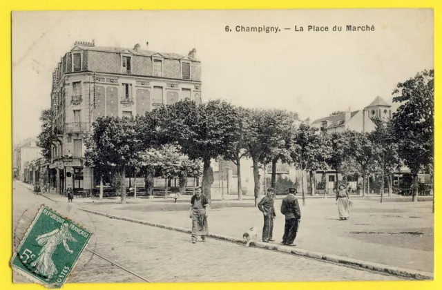 cpa written in 1909 CHAMPIGNY SUR MARNE La Place du MARKET Animés Café NORET