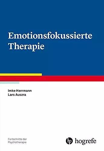 Emotionsfokussierte Therapie, Herrmann, Auszra 9783801728977 Free Shipping*.