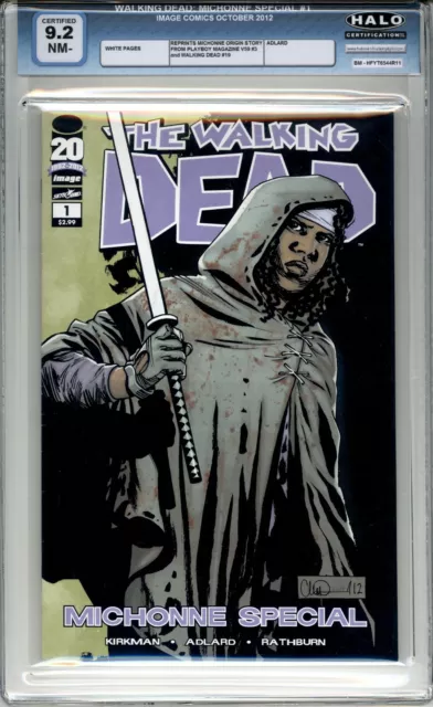 Walking Dead: Michonne Special #1 - HALO Graded 9.2 (NM-) 2012 - Robert Kirkman