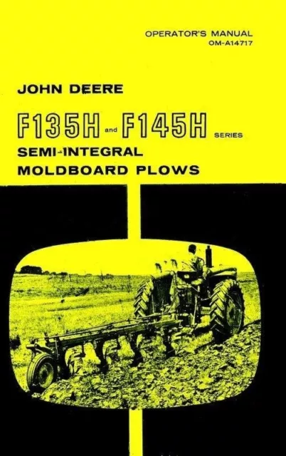 John Deere F135H F145H Moldboard Plow Operators Manual