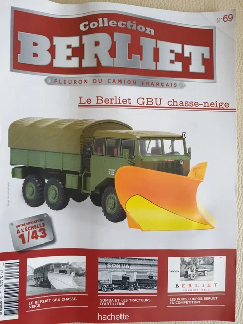 Collection Hachette – Berliet N°69 GBU Chasse-Neige – 1/43 – Neuf – Fabriqué En France