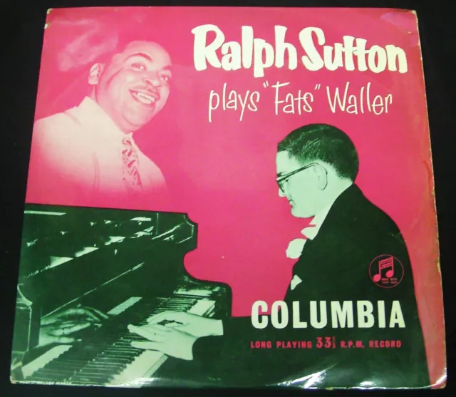 RALPH SUTTON - PLAYS FATS WALLER - 10" LP- 1950's COLUMBIA 33S1025