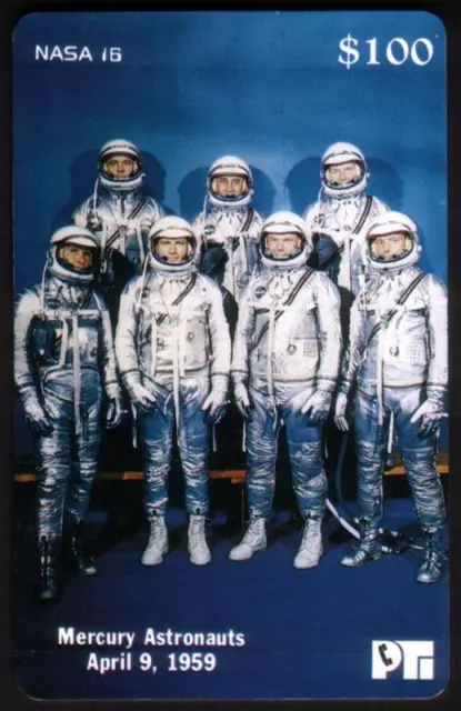 NASA 16: $100. Project Mercury Astronauts Team of 7 in Spacesuits Phone Card