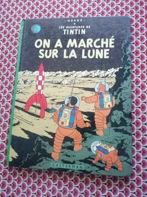 Tintin On A Marche Sur La Lune (Port Offert/Bd Supplementaires) Casterman 1966