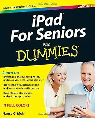 iPad for Seniors For Dummies (For Dummies (Computers)), Muir, Nancy C., Used; Go
