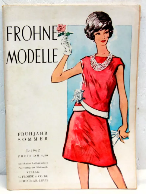 FROHNE MODELLE Frühjahr/Sommer 1/1962