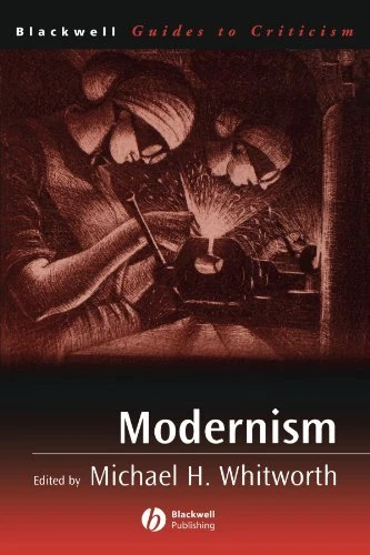 MODERNISM By Michael H. Whitworth **Mint Condition**