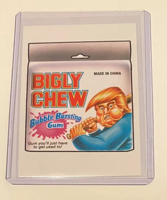 BIGLY CHEW 2016 Garbage Pail Kids #98 Wacky Packages Disgrace White House Trump