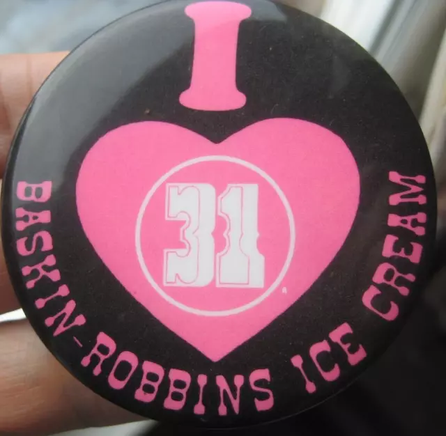 BASKIN ROBBINS ICE CREAM 31 flavours vintage 1970s 65mm promotional pin BADGE