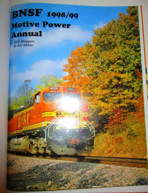 Burlington Northern Santa Fe 1998/1999 Motive Power Annual Shippen & Shine 3