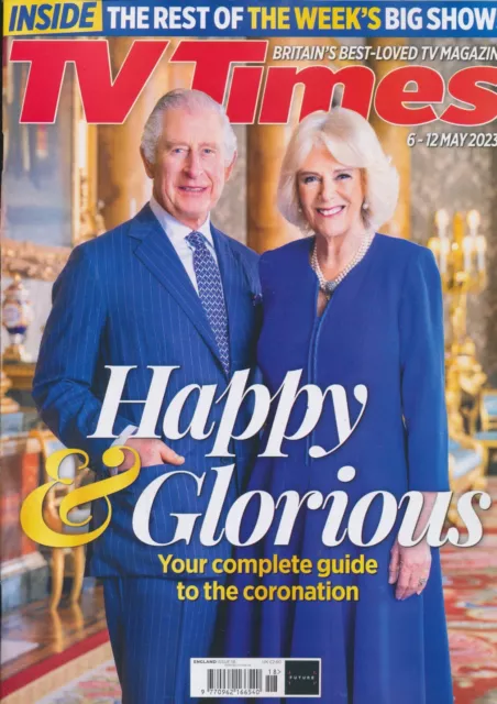 TV Times May 6 - 12  2023 King Charles III Coronation Queen Camilla