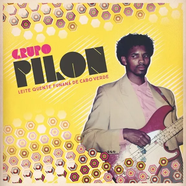 Grupo Pilon - Leite Quente Funana De Cabo Verde   Cd Neuf