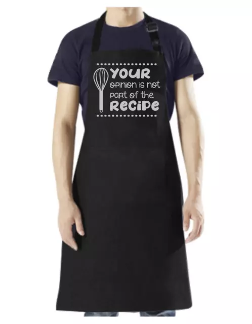 Your Opinion Is Not Part of the Recipe - Apron with Pockets, and Adjustable Neck