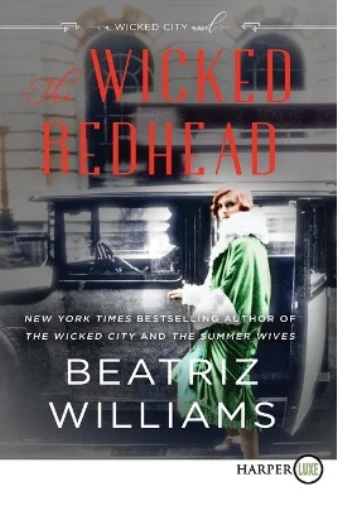Beatriz Williams The Wicked Redhead [Large Print] (Taschenbuch) (US IMPORT)