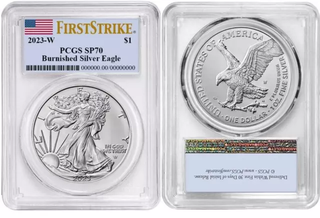 2023 - W Burnished Silver American Eagle $1 PCGS SP70 First Strike