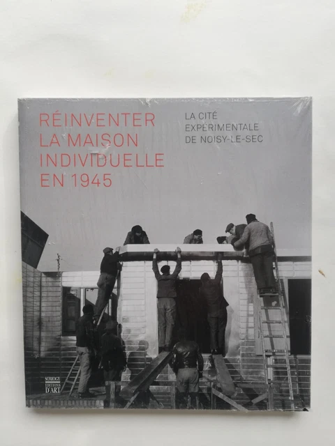 REINVENTER LA MAISON INDIVIDUELLE La cité expérimentale de Noisy-le-Sec