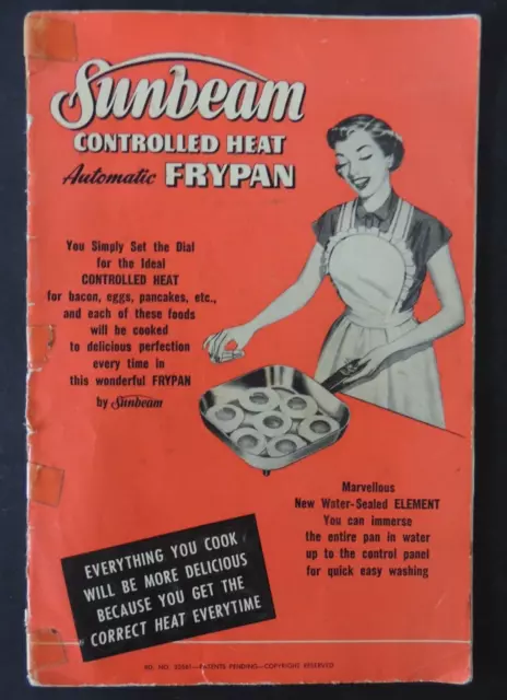 1958 Guide to using the new SUNBEAM Controlled Heat AUTOMATIC FRYPAN w Recipes