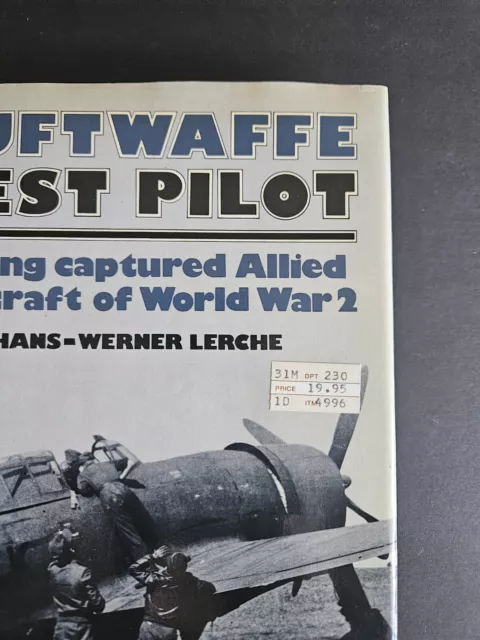 LUFTWAFFE TEST PILOT - Flying Captured Allied Aircraft of WW2 Hans ...