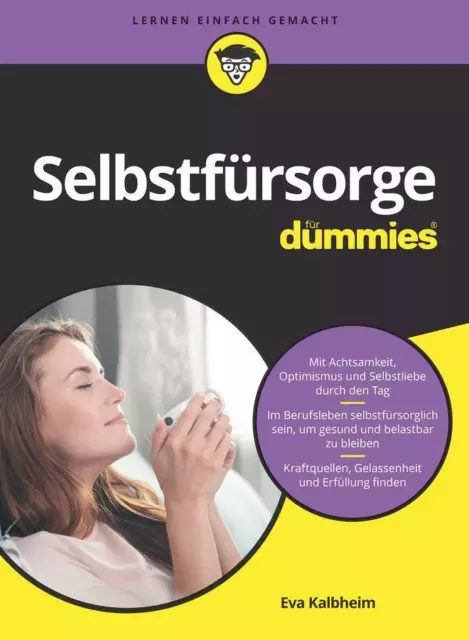 Selbstfürsorge für Dummies | Eva Kalbheim | Taschenbuch | für Dummies | 352 S.