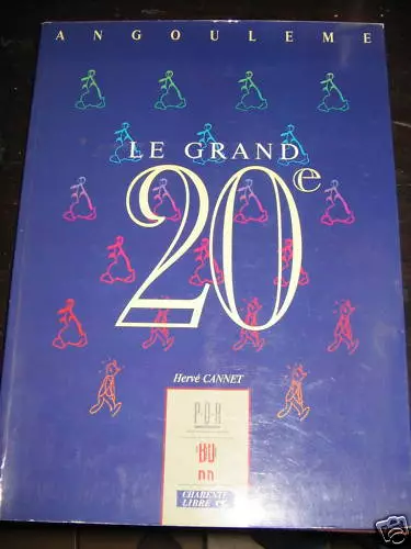 Angouleme Le Grand 20e Hervé CANNET Histoire du Festival d'Angoulême