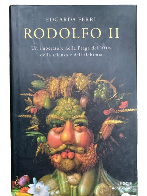 Libro Edgarda Ferri "Rodolfo II" Mondadori Le Scie