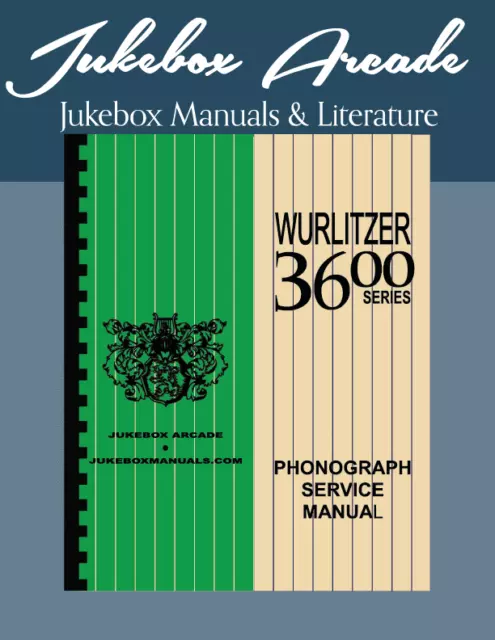 NEW! Wurlitzer 3600 Service, Parts & Troubleshooting Manual from Jukebox Arcade