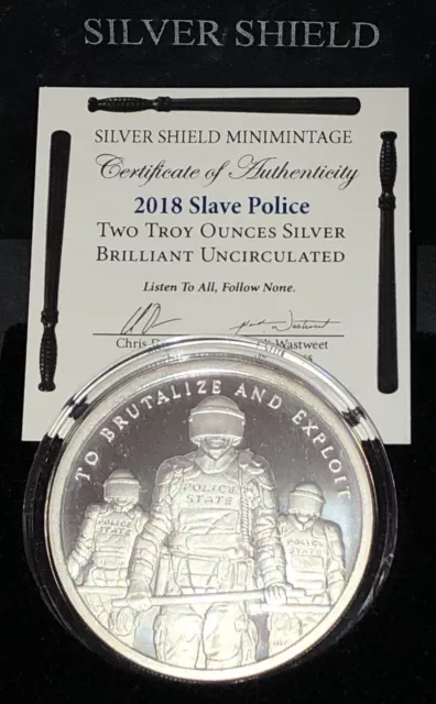 2018 Slave Police 2oz BU .999 Fine Silver Shield Art Round Only 822 Minted