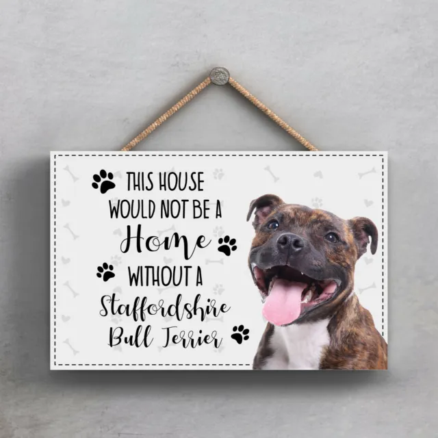 Staffy Plaque Wall Sign This House Would Not Be A Home Assorted Dog Breeds