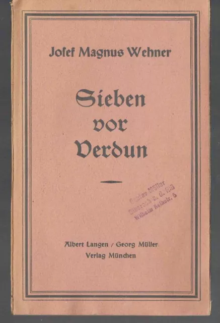 Wehner – Sieben vor Verdun Erster Weltkrieg - Roman