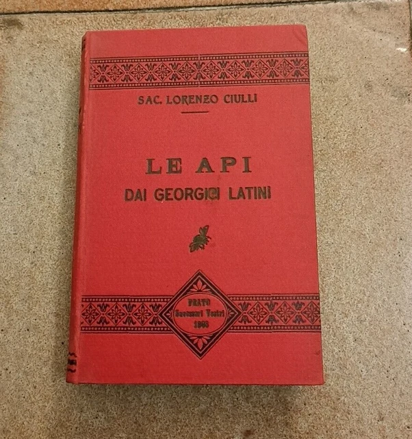 Le api dai georgici latini da Lorenzo ciulli 1903 vestri prato