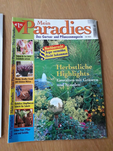 MEIN PARADIES &DAS Garten und Pflanzenmagazin" Gärtnern leicht gemacht