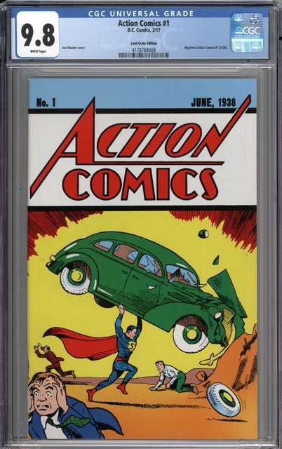 Action Comics #1 CGC 9.8 NM/MT Loot Crate Variant Reprint Edition WHITE PAGES