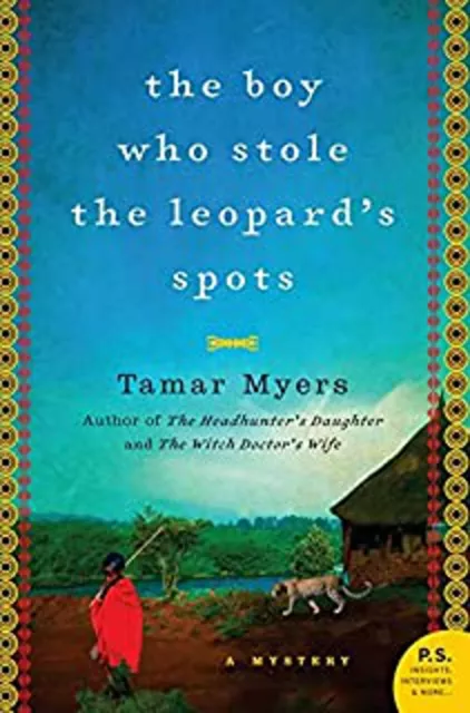 The Boy Who Stole the Leopard's Spots: 3 (Belgian Congo Mystery), Excellent, Mye