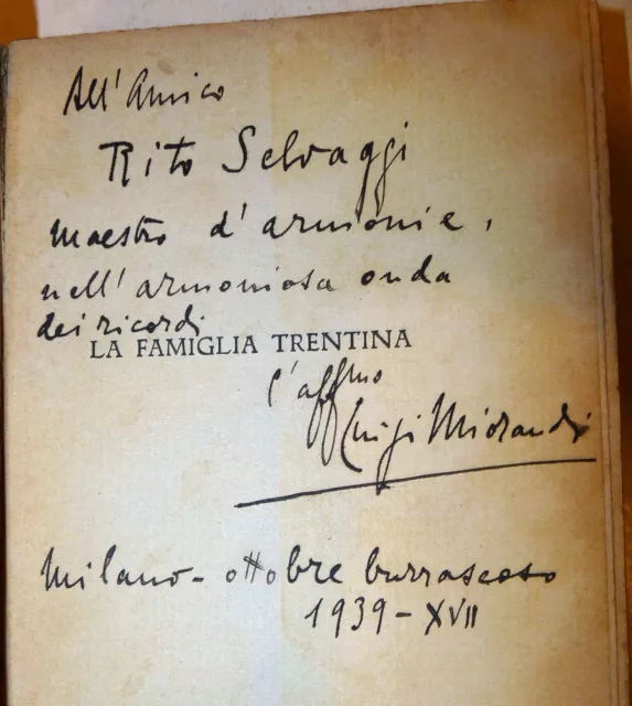 Luigi Miorandi: LA FAMIGLIA TRENTINA 1938 Prora, dedica autore a Rino Selvaggi