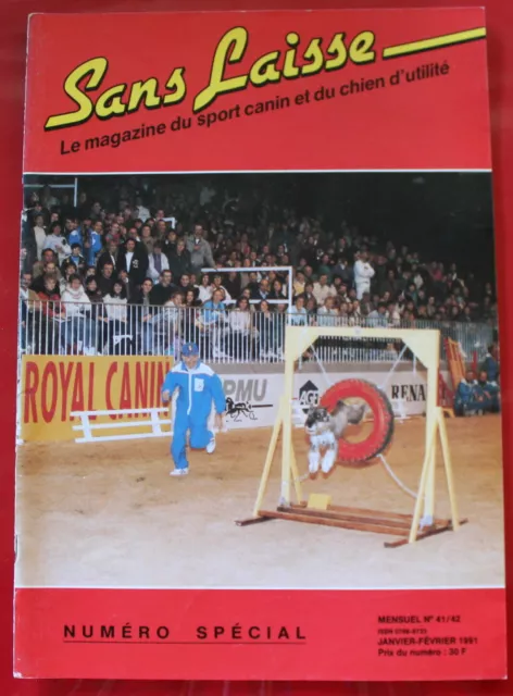 SANS LAISSE, Sport canin & chien d'utilité - Magazine n°41-42 (1991) N° Spécial