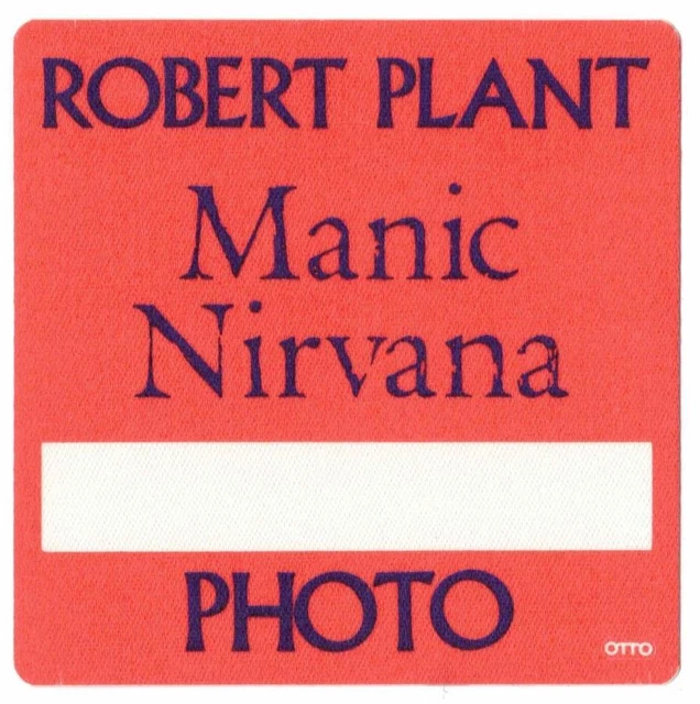 Robert Plant Manic Nirvana Tour 1990. Photo Red Cloth Backstage Pass. OTTO