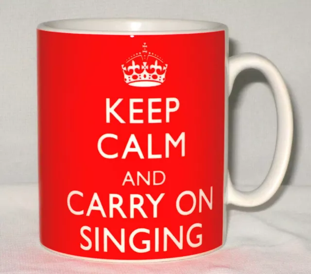 Keep Calm And Carry On Singing Mug Can Personalise Great Singer Vocalist Gift