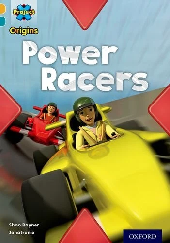 Project X Origins: Gold Book Band, Oxford Level 9: Kopf an Kopf: Power Racers b