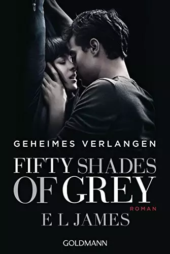 Fifty Shades of Grey - Geheimes Verlangen: Band 1 - Roman