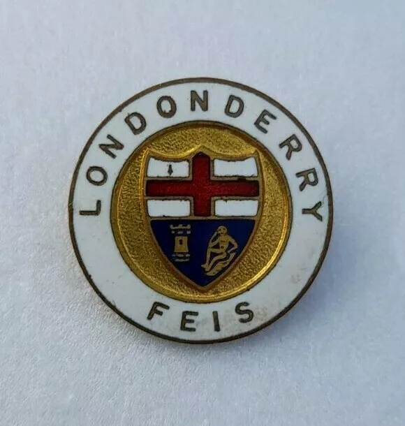 OLD ENAMEL BADGE  ' LONDONDERRY FEIS ' By HW MILLER B'HAM