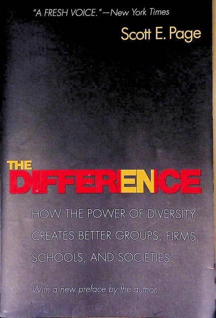 THE DIFFERENCE: HOW the Power of Diversity Creates Better Groups, Firms ...